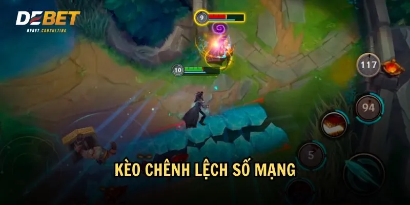 Kèo chênh lệch số mạng trong cá cược LOL