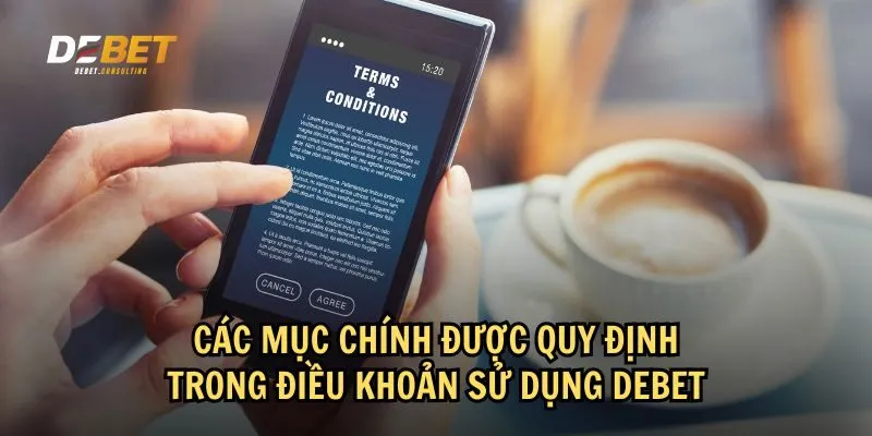 Các quy định trong điều khoản sử dụng Debet