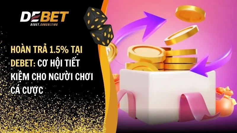 hoàn trả 1.5%