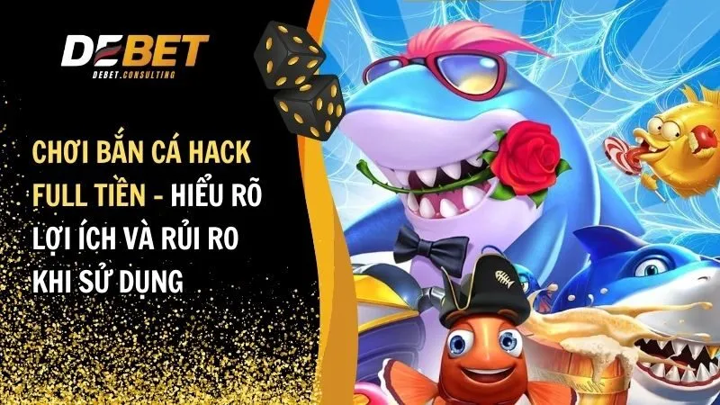 bắn cá hack full tiền