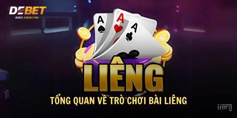 Tìm hiểu về trò chơi bài Liêng