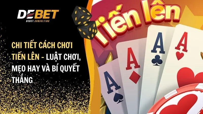 cách chơi Tiến lên