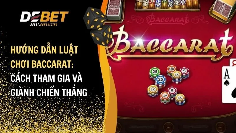 luật chơi Baccarat